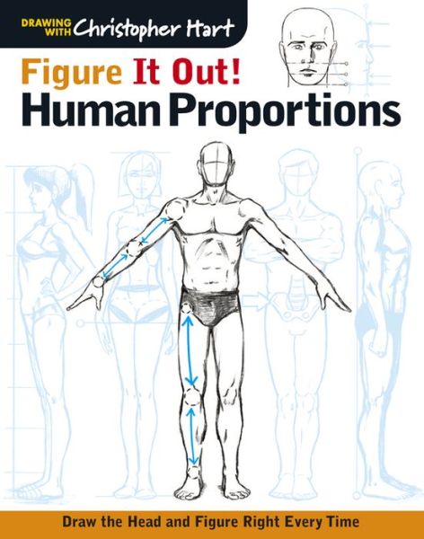 Cover for Christopher Hart · Figure It Out! Human Proportions: Draw the Head and Figure Right Every Time - Christopher Hart Figure It Out! (Paperback Bog) (2014)