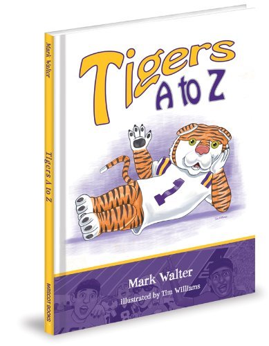 Tigers a to Z - Mark - Bøger - Mascot Books - 9781936319732 - 8. november 2011