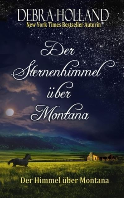 Cover for Debra Holland · Der Sternenhimmel uber Montana (Paperback Book) (2020)