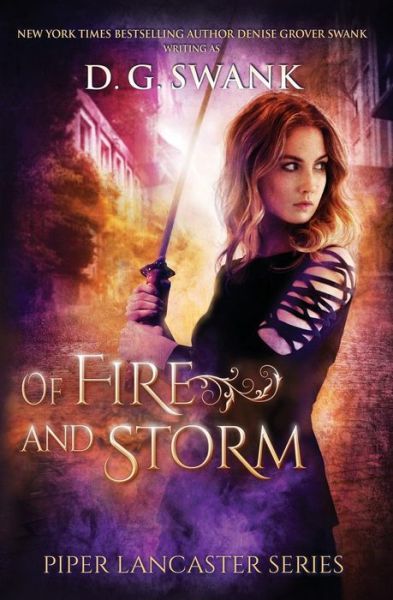 Cover for Denise Grover Swank · Of Fire and Storm (Paperback Book) (2018)