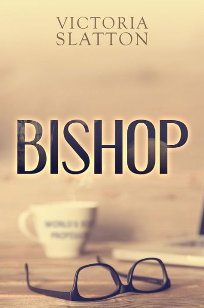 Cover for Victoria Slatton · Bishop (Paperback Book) (2017)