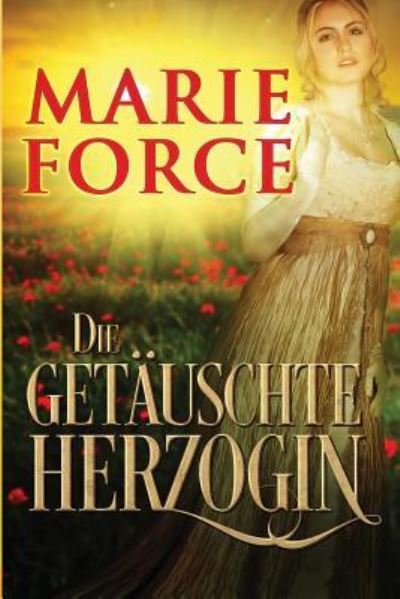 Cover for Marie Force · Die getauschte Herzogin (Paperback Book) (2019)