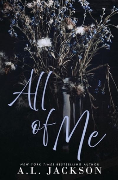 Cover for A. L. Jackson · All of Me (Book) (2022)