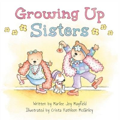 Cover for Marilee Joy Mayfield · Growing Up Sisters (Taschenbuch) (2020)