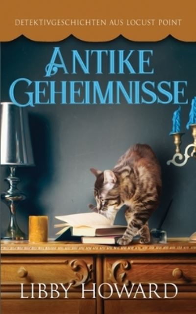 Cover for Libby Howard · Antike Geheimnisse (Book) (2023)