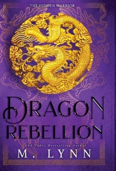 Cover for M Lynn · Dragon Rebellion (Hardcover Book) (2020)