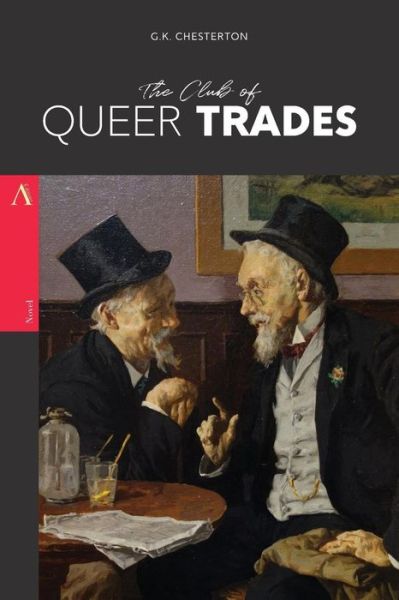 The Club of Queer Trades - G K Chesterton - Książki - Createspace Independent Publishing Platf - 9781978069732 - 7 października 2017