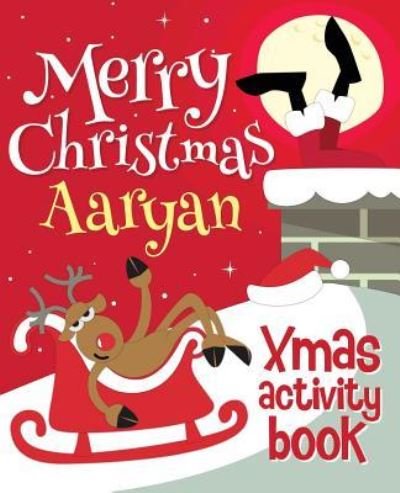Cover for Xmasst · Merry Christmas Aaryan - Xmas Activity Book (Paperback Book) (2017)