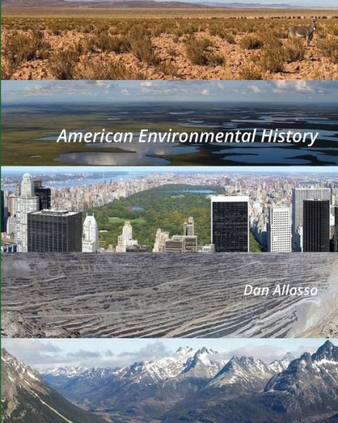 Cover for Dan Allosso · American Environmental History (Taschenbuch) (2017)