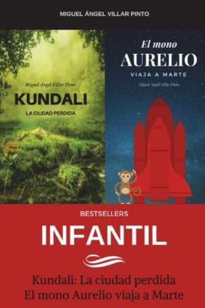 Bestsellers - Miguel Angel Villar Pinto - Kirjat - Independently Published - 9781983261732 - tiistai 3. heinäkuuta 2018