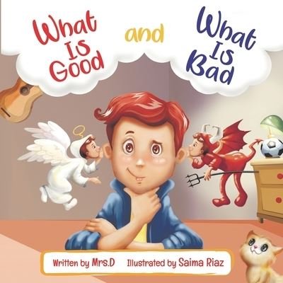 What Is Good and What Is Bad? - Grandma's Stories - D - Livros - Createspace Independent Publishing Platf - 9781984040732 - 16 de junho de 2020