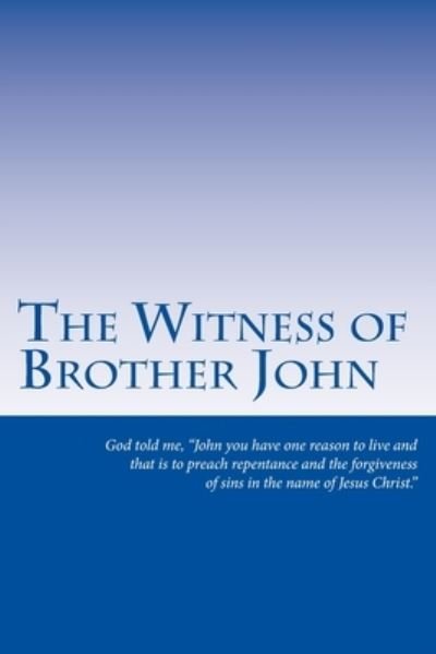 Cover for John Lee · The Witness of Brother John (Paperback Book) (2018)