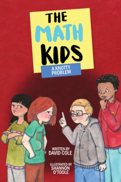 Knotty Problem - David Cole - Books - Common Deer Press - 9781988761732 - October 1, 2022