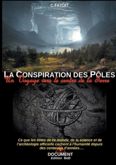 Cover for Faydit · La conspiration des Pôles (Book) (2020)