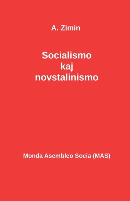 Cover for A Zimin · Socialismo kaj novstalinismo (Pocketbok) (2016)