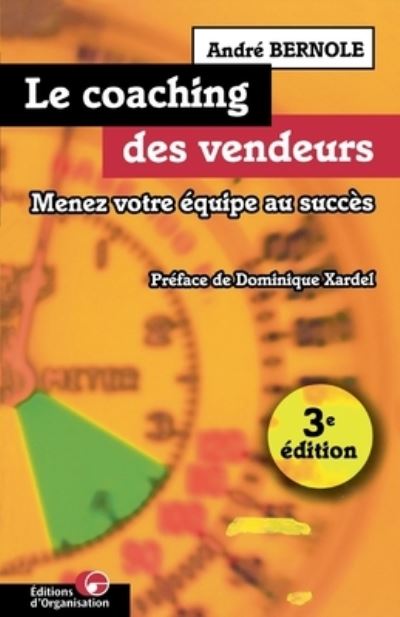 Cover for André Bernole · Le coaching des vendeurs (Paperback Book) (2006)