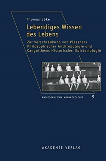 Cover for Thomas Ebke · Lebendiges Wissen des Lebens (Bok) (2012)