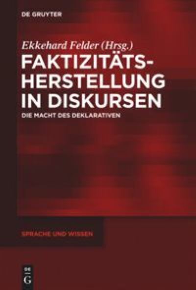 Cover for Ekkehard Felder · Faktizitätsherstellung in Diskursen (Book) (2013)