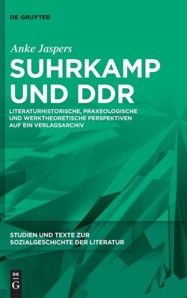 Cover for Anke Jaspers · Suhrkamp Und Ddr (Hardcover Book) (2022)