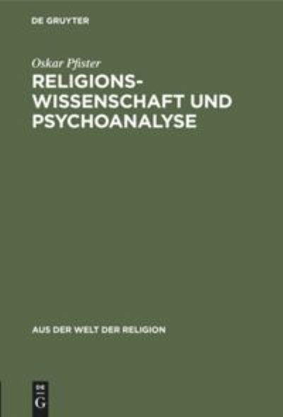Cover for Oskar Pfister · Religionswissenschaft und Psychoanalyse (Book) (1927)