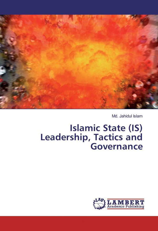 Cover for Islam · Islamic State (IS) Leadership, Ta (Bok)