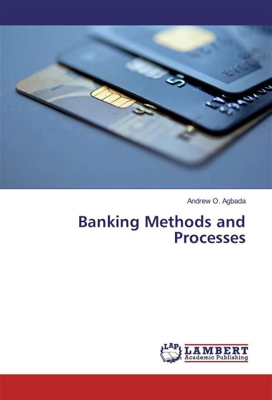 Cover for Agbada · Banking Methods and Processes (Book)