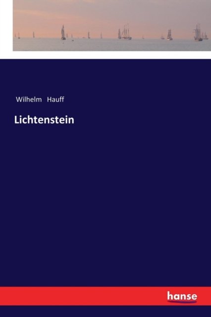 Cover for Wilhelm Hauff · Lichtenstein (Taschenbuch) (2017)