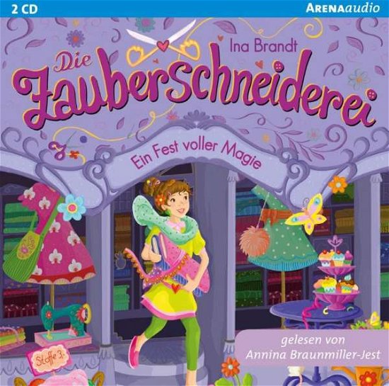 Cover for Ina Brandt · Die Zauberschneiderei - Ein Fest voller (Bog) (2018)
