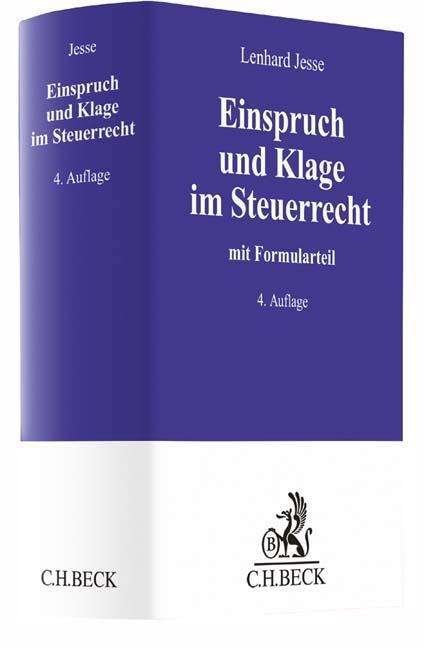 Einspruch und Klage im Steuerrech - Jesse - Books -  - 9783406696732 - 