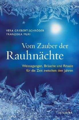 Cover for Griebert-Schröder · Vom Zauber der Rauhnä (Bok)