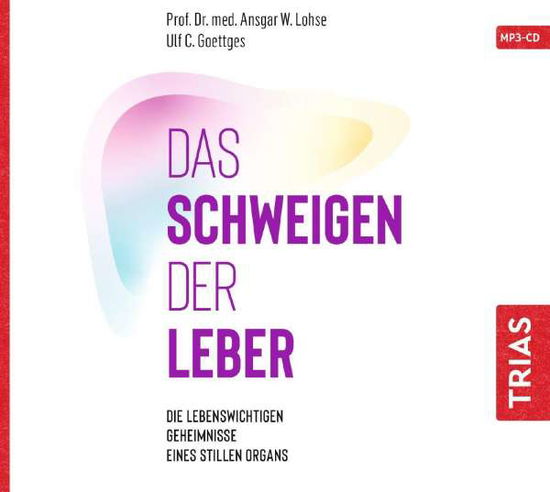 Cover for Ansgar Lohse · CD Das Schweigen der Leber (CD)