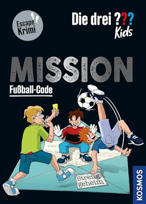 Cover for Nina Schiefelbein · Die drei ??? Kids, Mission Fußball-Code (Bok) (2022)