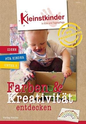 Cover for Herder Verlag GmbH · Die Praxismappe: Farben &amp; Kreativität entdecken (Paperback Bog) (2022)
