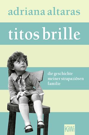 Cover for Adriana Altaras · Titos Brille (Book) (2024)