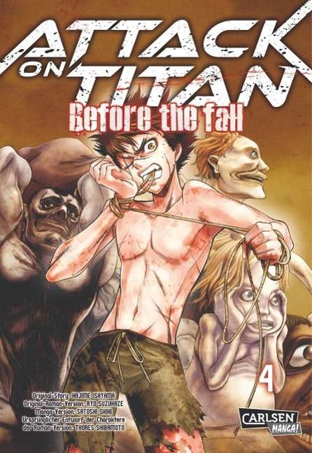 Cover for Hajime Isayama · Attack On Titan - Before The Fall 4: Die Mitreissende Vorgeschichte Zur Manga-Ku (Book)