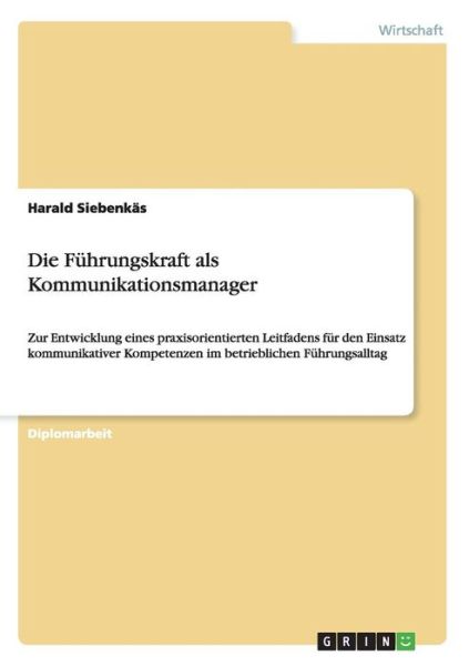 Cover for Siebenkäs · Die Führungskraft als Kommuni (Book) [German edition] (2007)