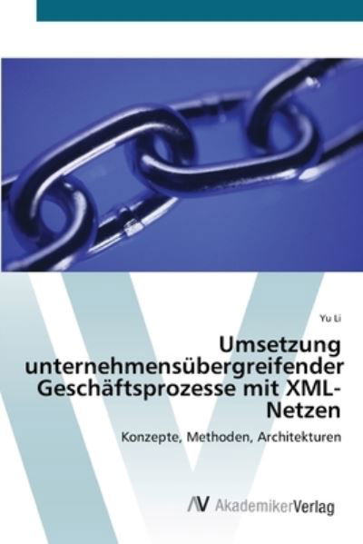 Umsetzung unternehmensübergreifender - Li - Kirjat -  - 9783639429732 - torstai 21. kesäkuuta 2012