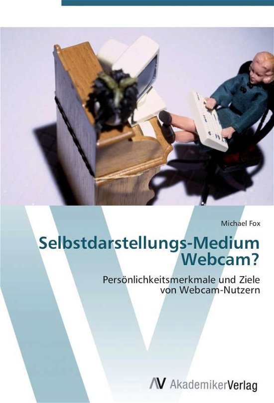 Cover for Fox · Selbstdarstellungs-Medium Webcam? (Buch)