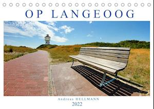 Cover for Andreas Hellmann · OP LANGEOOG (Tischkalender 2022 DIN A5 quer) (Calendar) (2021)