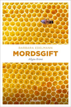 Cover for Barbara Edelmann · Mordsgift (Book) (2023)