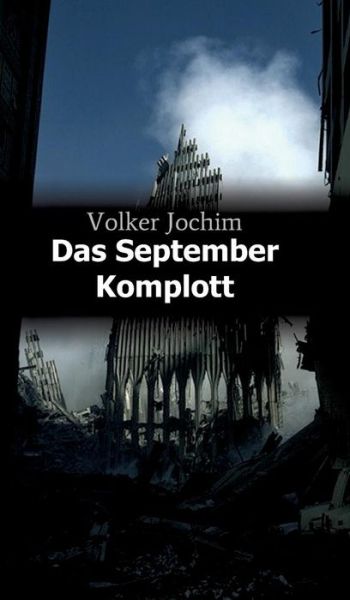 Cover for Jochim · Das September Komplott (Book) (2017)