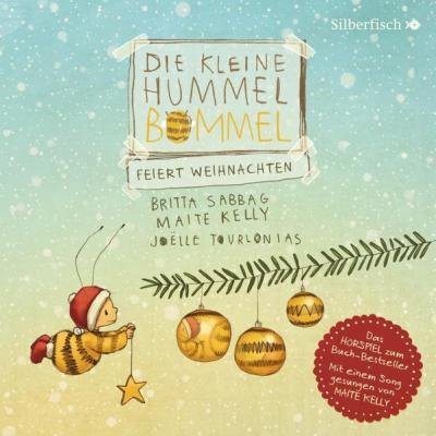 Cover for Sabbag, Britta; Kelly, Maite · CD Die kleine Hummel Bommel feiert Weihnachten (CD)