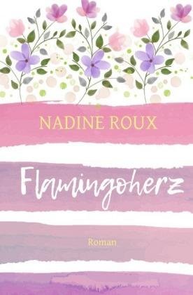 Cover for Roux · Flamingoherz (Buch)