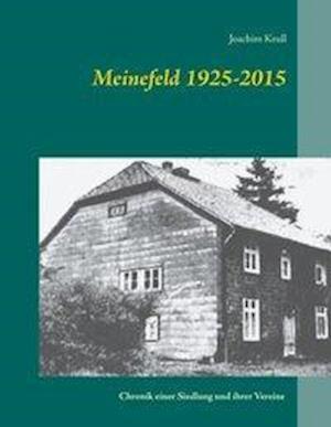 Meinefeld 1925-2015 - Krull - Boeken -  - 9783749434732 - 