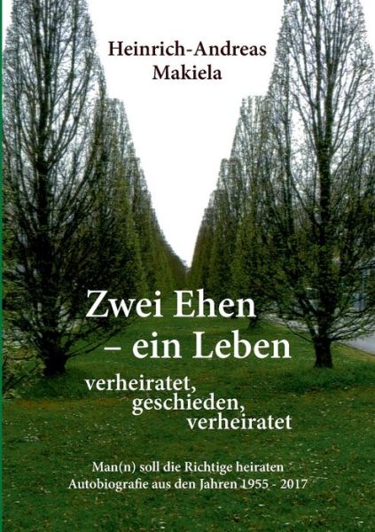 Cover for Makiela · Zwei Ehen - ein Leben (Book) (2018)