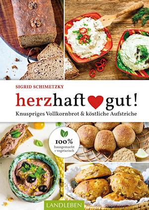 Cover for Sigrid Schimetzky · Herzhaft Gut! (Buch) (2023)