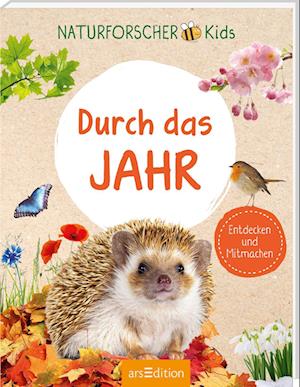 Cover for Pia Deges · Naturforscher-Kids – Durch das Jahr (Book) (2025)