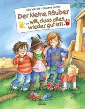 Julia Volmert · Der kleine Räuber ... will, dass alles wieder gut ist! (Gebundenes Buch) (2012)