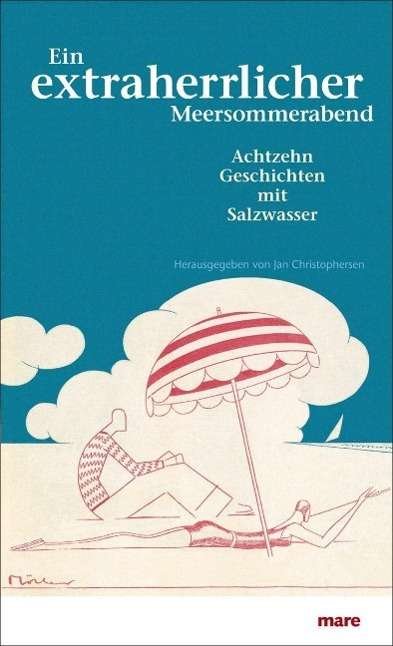 Cover for Jan Christophersen · Ein extraherrlicher Meersommerabend (Hardcover Book) (2013)