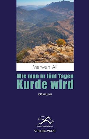 Cover for Marwan Ali · Wie man in fünf Tagen Kurde wird (Bok) (2024)